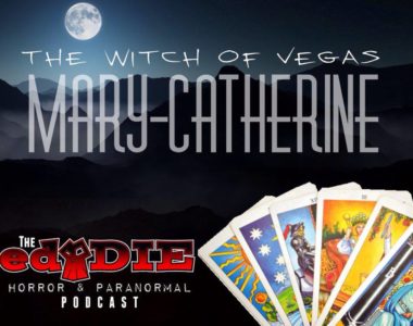 Episode 26: The Witch of Vegas Mary-Catherine