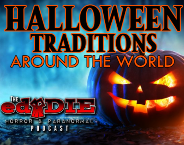 Episode 65: Halloween Traditions Around the World