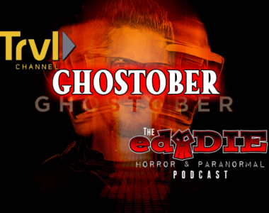 Episode 89: Travel Channel’s Ghostober